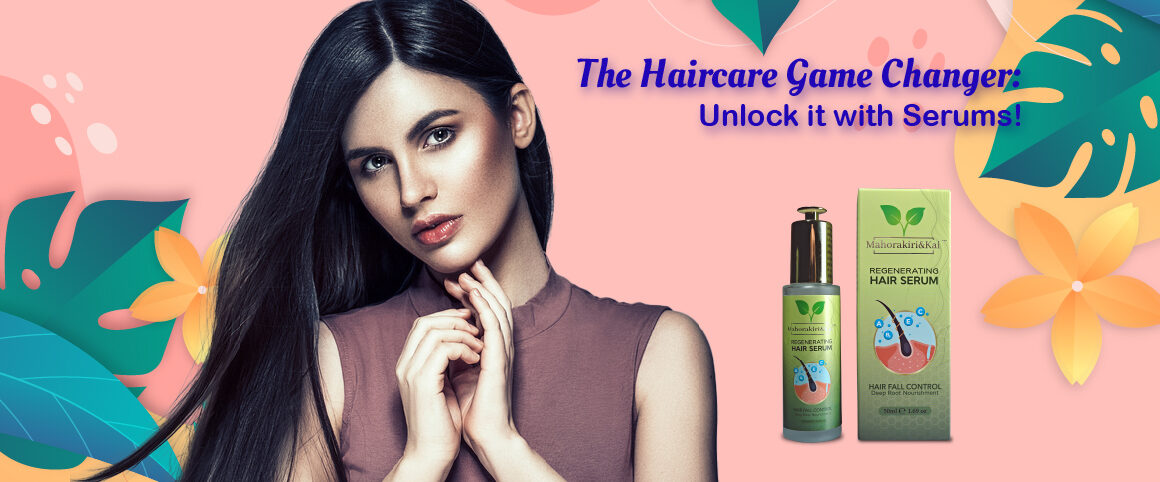Unlocking the Incredible Benefits of Hair Serum: A Must-Have in Your Hair Care Routine