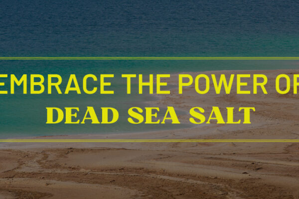 Unlock the Secret to Radiant Skin: The Miraculous Benefits of Dead Sea Salt!