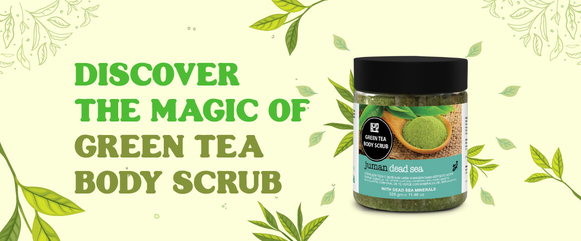 The Incredible Benefits of Green Tea Body Scrubs Revealed!